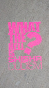What the hell is Shisha Dudism?